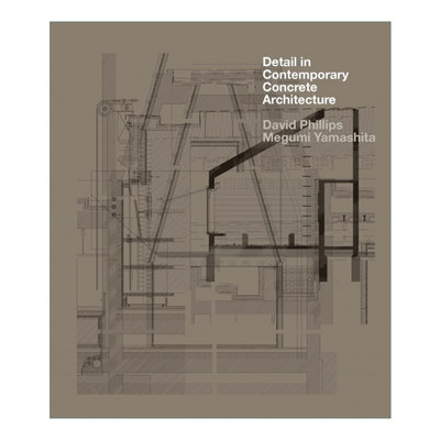 英文原版 Detail in Contemporary Concrete Architecture 当代混凝土建筑中的细节 精装 英文版 进口英语原版书籍