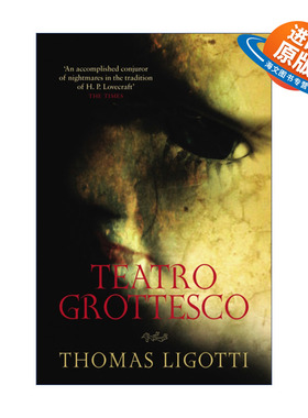 英文原版 Teatro Grottesco 被毁损和被染病的 托马斯·里戈蒂恐怖小说短篇集 英文版 进口英语原版书籍