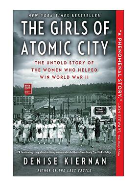 英文原版 The Girls of Atomic City 原子城女孩 二战的幕后女功臣们 英文版 进口英语原版书籍
