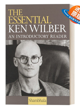 英文原版 The Essential Ken Wilber An Introductory Reader 心理学大师肯·威尔伯著作基本导论 英文版 进口英语原版书籍