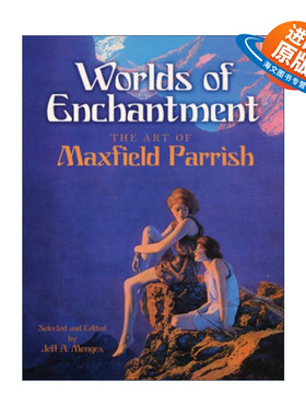 英文原版 Worlds of Enchantment 魔法世界 Maxfield Parrish马科斯菲尔德·帕里斯的艺术 插画作品集 英文版 进口英语原版书籍