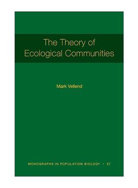 英文原版 The Theory of Ecological Communities 生态群落理论 生物学教授Mark Vellend 普林斯顿 英文版 进口英语原版书籍