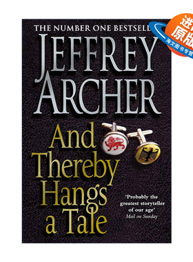 英文原版 And Thereby Hangs A Tale 说来话长 克里夫顿纪事作者杰弗里·阿切尔 Jeffrey Archer 英文版 进口英语原版书籍