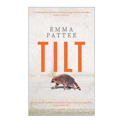 英文原版 Tilt 失衡与归位 Emma Pattee女性小说 关于灾难的史诗冒险故事 英文版 进口英语原版书籍