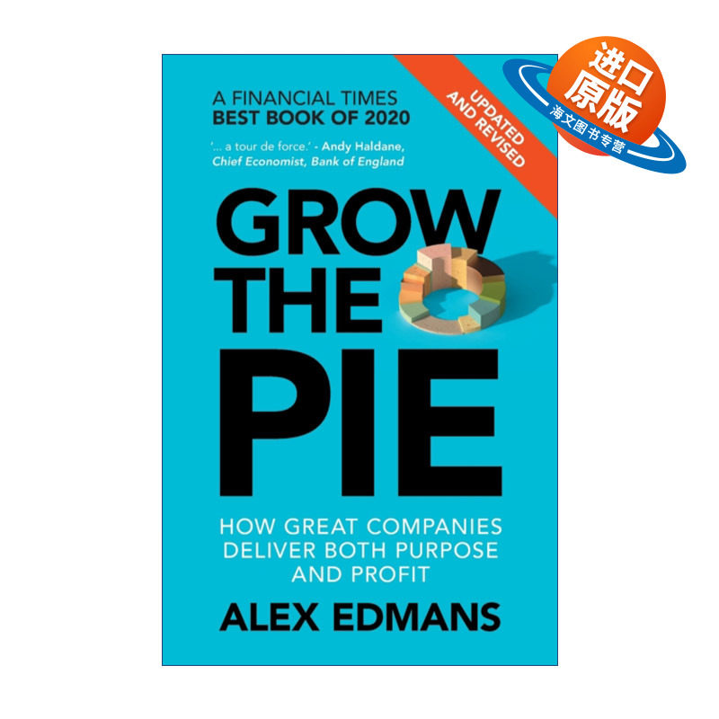 英文原版 Grow the Pie 蛋糕经济学 如何实现企业商业价值和社会责任的双赢 亚历克斯·爱德蒙斯 英文版 进口英语原版书籍
