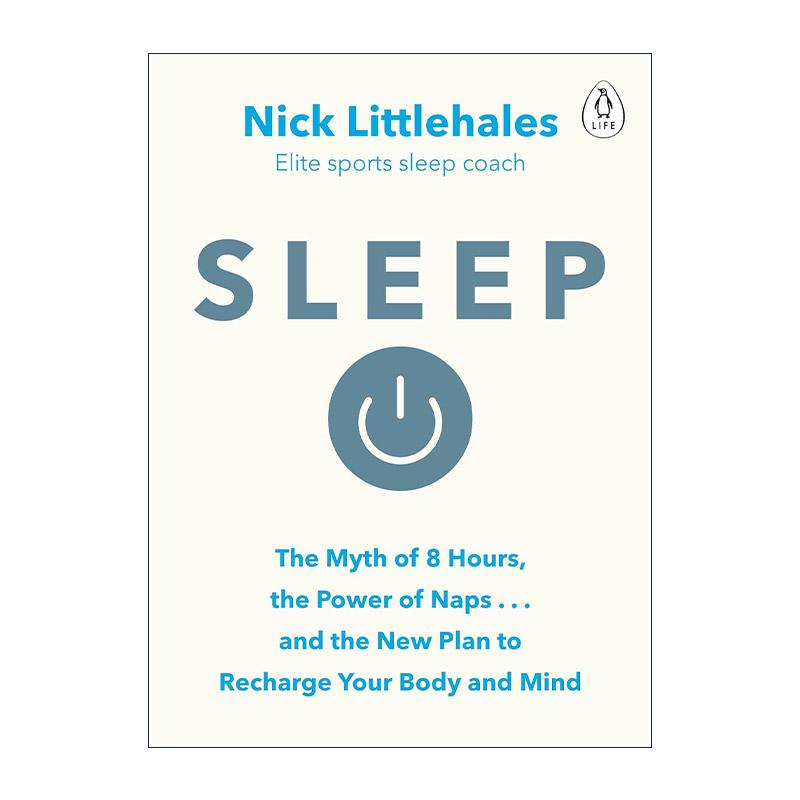 英文原版 Sleep 睡眠革命 如何让你的睡眠更高效 曼联皇马顾问Nick Littlehales 英文版 进口英语原版书籍