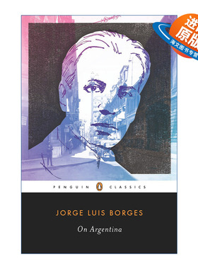 英文原版 On Argentina Penguin Classics 论阿根廷 文集 企鹅经典 Jorge Luis Borges 英文版 进口英语原版书籍