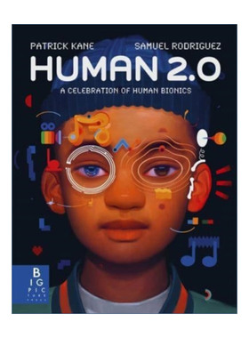 英文原版 Human 2.0 A Celebration of Human Bionics 人类2.0 庆祝人类仿生学 精装 英文版 进口英语原版书籍