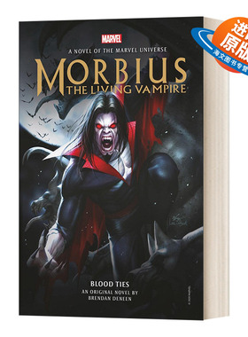 英文原版 Morbius: The Living Vampire - Blood Ties 暗夜男爵莫比亚斯 漫威小说 英文版 进口英语原版书籍
