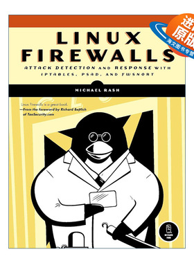 英文原版 Linux Firewalls Linux防火墙 使用iptables psad和fwsnort进行攻击检测和响应 Michael Rash 英文版 进口英语原版书籍