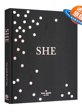 英文原版 Kate Spade New York She Muses Visionaries and Madcap Heroines 凯特·丝蓓 纽约 她 摄影艺术 英文版 进口英语书籍