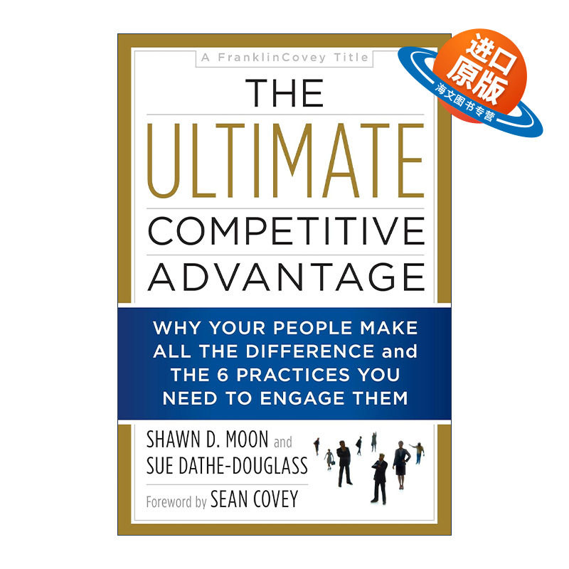 英文原版 The Ultimate Competitive Advantage 如何让员工成为企业的竞争优势 柯维管理新经典系列 英文版 进口英语原版书籍