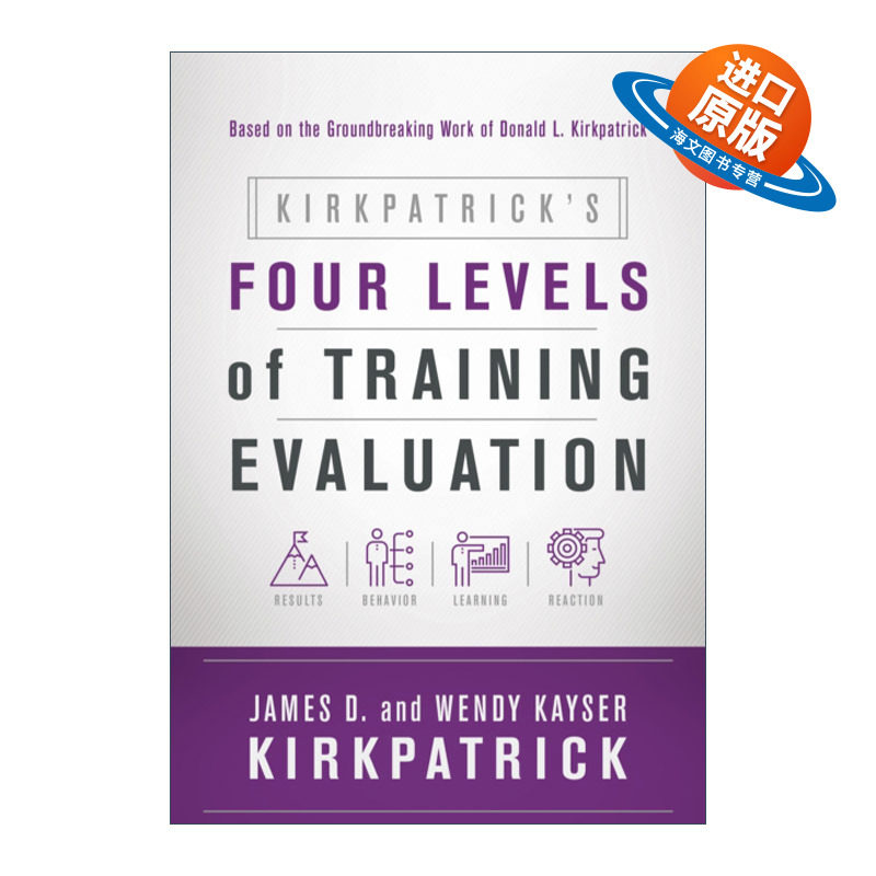 英文原版 Kirkpatrick's Four Levels of Training Evaluation 柯式四级培训效能评估 职场 人力资源管理 英文版 进口英语书籍