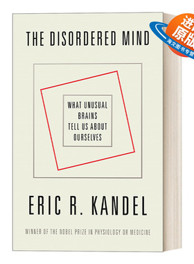 英文原版 The Disordered Mind 错乱的思维  埃里克·坎德尔 2000年诺贝尔生理学或医学奖得主作品 英文版 进口英语原版书籍