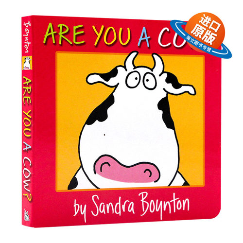 你是牛吗 纸板书 英文原版绘本 Are You a Cow 儿童英语启蒙图画书 Sandra Boynton 桑德拉博因顿 亲子互动读物 英文版进口书籍