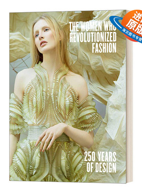 英文原版 The Women Who Revolutionized Fashion 引领时尚的女设计师们 高级定制时装作品展示 精装 英文版 进口英语原版书籍