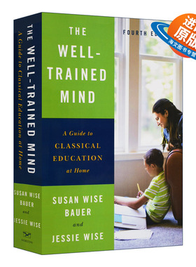 英文原版 The Well-Trained Mind 训练有素的头脑 父母家庭教育指南 第四版 精装 英文版 进口英语原版书籍