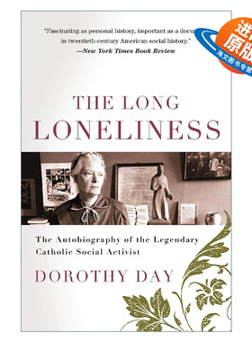 英文原版 The Long Loneliness 漫长的孤独 传奇社会活动家的自传 多萝西戴伊 英文版 进口英语原版书籍