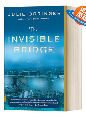 英文原版 The Invisible Bridge Vintage Contemporaries 无形的桥 纽约时报年度优良图书作家Julie Orringer 英文版 进口英语书籍