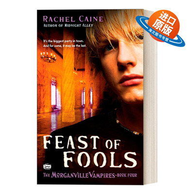 英文原版 Feast of Fools Morganville Vampires 04 摩根镇吸血鬼系列04 愚人节 青少年奇幻浪漫小说 Rachel Caine 英文版 进口书