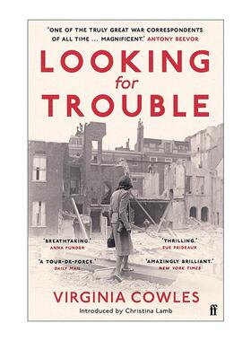 英文原版 Looking for Trouble 自寻麻烦 二战传奇战地记者Virginia Cowles的一生 英文版 进口英语原版书籍