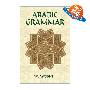 英文原版 Arabic Grammar 阿拉伯语语法 W. Wright 英文版 进口英语原版书籍