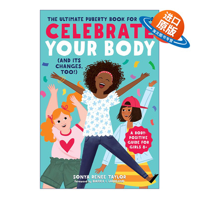 英文原版 Celebrate Your Body and Its Changes Too 女孩的青春期指南 8-12岁女孩青春期指南 英文版 进口英语原版书籍