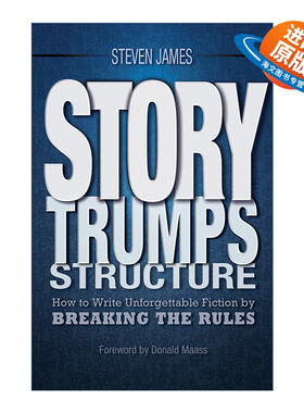 英文原版 Story Trumps Structure 故事胜过结构 如何打破常规写出令人难忘的小说 写作指南 Steven James英文版 进口英语原版书籍