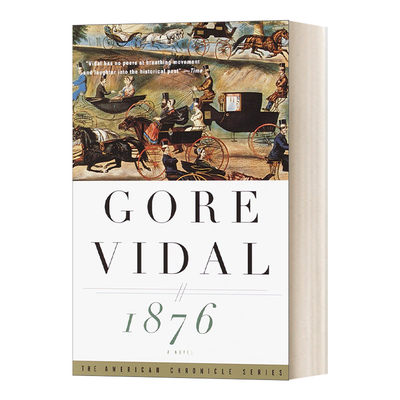 英文原版小说 1876 A Novel Vintage International 1876 戈尔·维达尔Gore Vidal 英文版 进口英语原版书籍