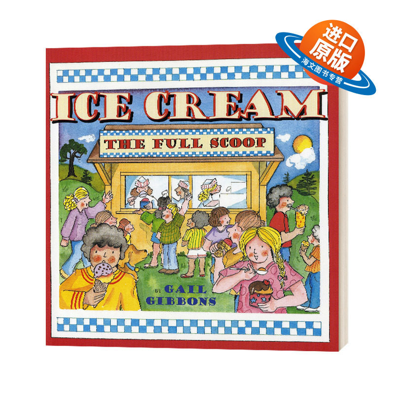 英文原版 Ice Cream The Full Scoop 冰淇淋 满满的一勺 英文版 进口英语原版书籍儿童外文书