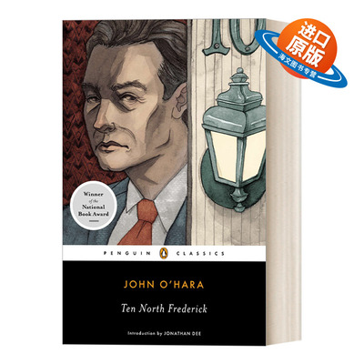 英文原版 Ten North Frederick 孽海长恨 John O'Hara约翰·奥哈拉 企鹅经典 英文版 进口英语原版书籍