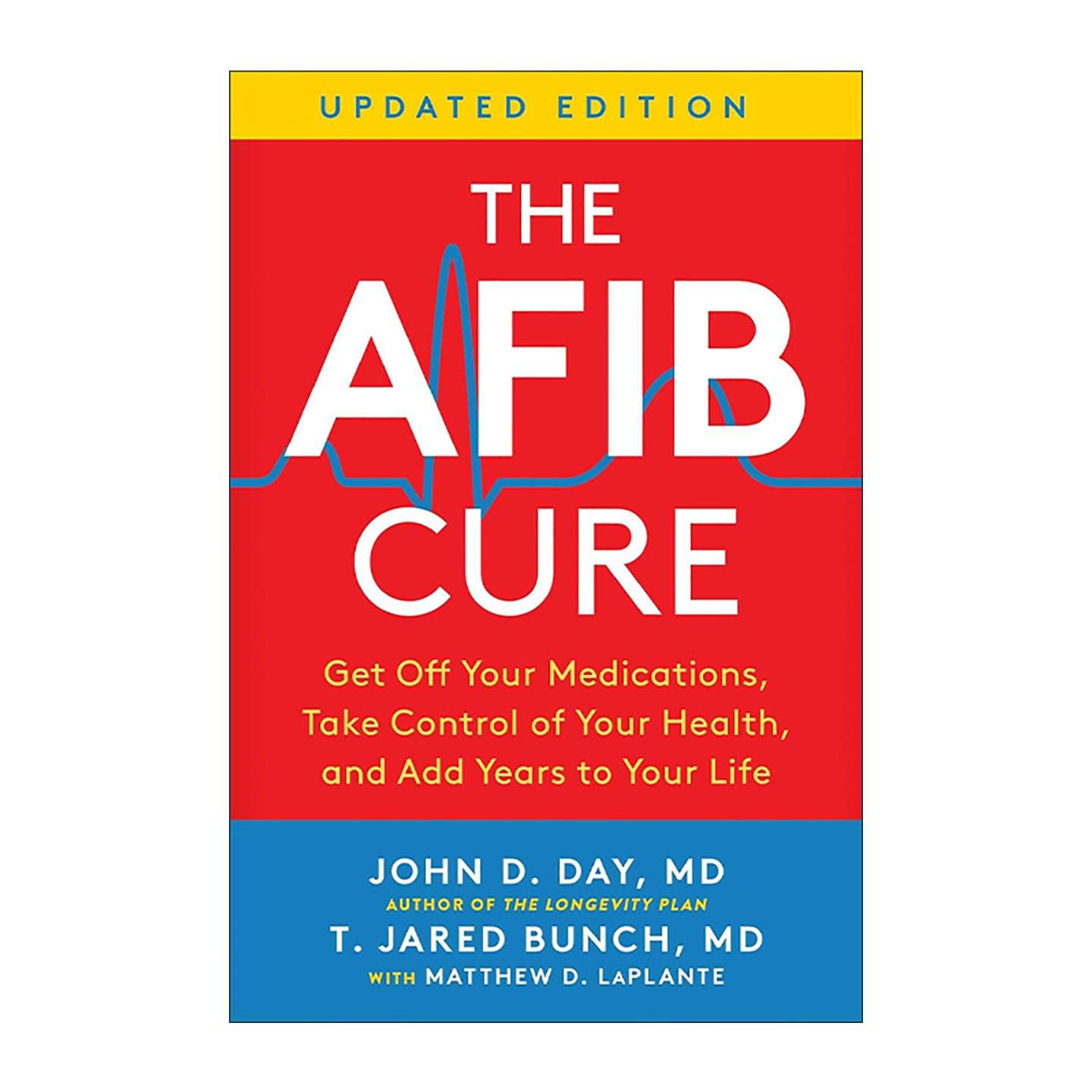 英文原版 The AFIB Cure 房颤的治疗和管理 更新版 摆脱药物 掌控健康 延长寿命 英文版 进口英语原版书籍