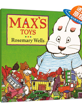英文原版 Max's Toys Max and Ruby 小兔麦斯和露比系列 麦斯的玩具 儿童启蒙认知绘本 鹅妈妈童谣作者Rosemary Wells英文版进口书