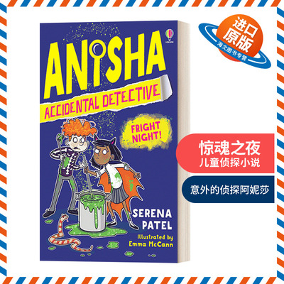 英文原版 Anisha  Accidental Detective: Fright Night! 意外的侦探阿妮莎 惊魂之夜 儿童侦探小说 英文版 进口英语原版书籍