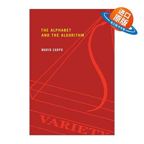 英文原版 The Alphabet and the Algorithm Writing Architecture 字母表和算法 建筑历史评论 Mario Carpo 进口英语原版书籍