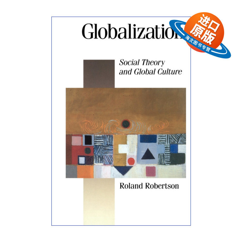英文原版 Globalization 全球化 社会理论和全球文化 罗兰·罗伯森 英文版 进口英语原版书籍