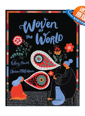 英文原版 Woven of the World 世界编织 精装图画书 2023博洛尼亚佳童书奖 英文版 进口英语原版书籍