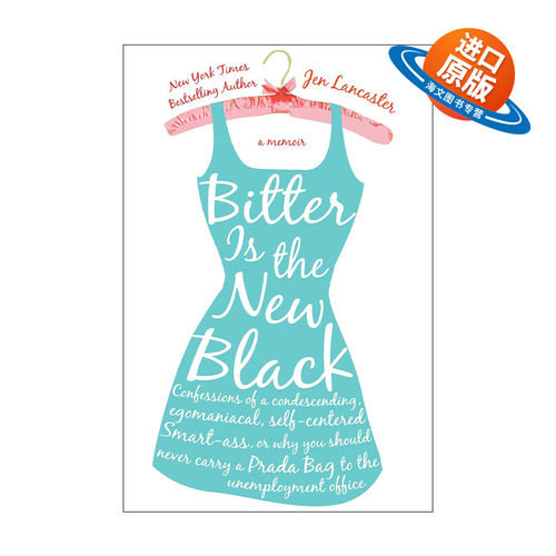 英文原版 Bitter is the New Black 苦涩是新的黑色 Jen Lancaster搞笑回忆录 英文版 进口英语原版书籍