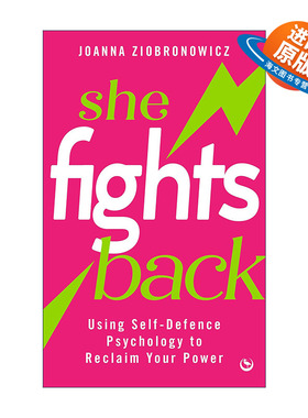 英文原版 She Fights Back 她反击 用自卫心理重获你的力量 女性自我保护指南 前IBJJF巴西柔术世界冠军Joanna Ziobronowicz英文版