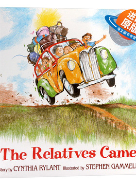亲朋自远方来 英文原版 The Relatives Came 凯迪克银奖绘本 Cynthia Rylant 儿童英语启蒙 图画故事书 大开本 英文版进口原版书籍