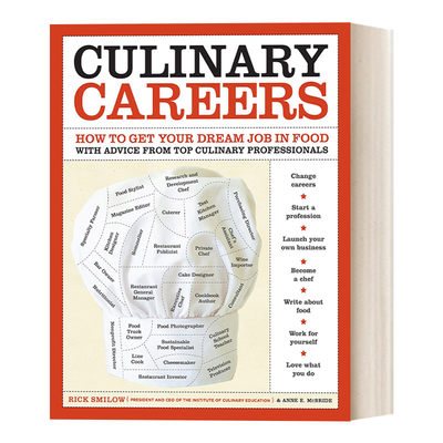 英文原版 Culinary Careers 烹饪职业 如何从顶级烹饪专业人士那里得到你梦寐以求的厨师工作 烹饪教育学院CEO Rick Smilow 进口书