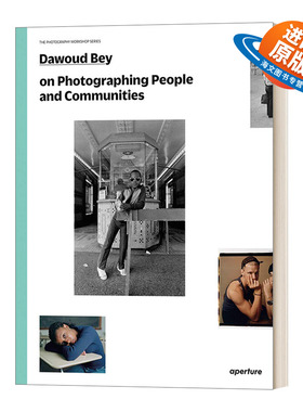 英文原版 Dawoud Bey on Photographing People and Communities 达沃德 贝摄影人和小区 摄影工作室系列 英文版 进口英语原版书籍