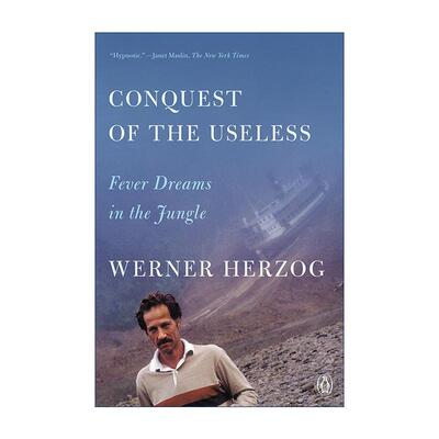 英文原版 Conquest of the Useless 陆上行舟 丛林中的狂热梦 沃纳·赫尔佐格自传 电影艺术 导演 英文版 进口英语原版书籍