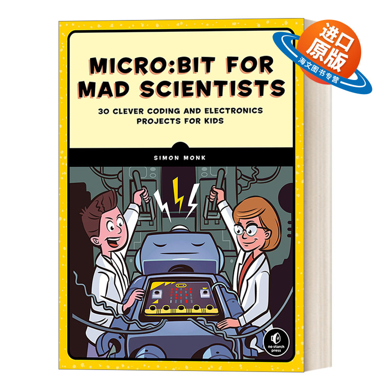 英文原版 Micro bit for Mad Scientists 像科学家一样学习编码 30个适合儿童的巧妙编程 计算机 Simon Monk 英文版 进口英语书籍