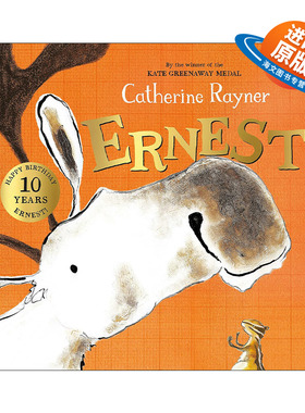 英文原版 Ernest 欧内斯特 儿童动物绘本 凯特格林威奖获奖作者 Catherine Rayner 英文版 进口英语原版书籍