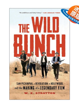 英文原版 The Wild Bunch 日落黄沙 制作历史 美国电影史上伟大西部电影之一 英文版 进口英语原版书籍