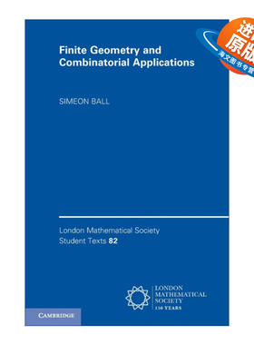 英文原版 Finite Geometry and Combinatorial Applications 有限几何及组合学应用 伦敦数学会学生文本系列 进口英语原版书籍