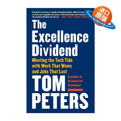 英文原版 The Excellence Dividend 卓越红利 用令人惊叹的和持久的工作迎接科技潮流 商业成功指南 Tom Peters 进口英语原版书籍