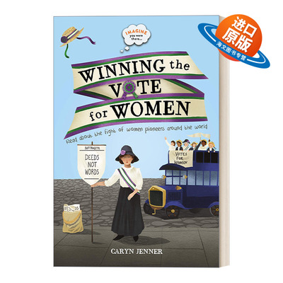 英文原版 Imagine You Were There Winning the Vote for Women 想象你在那里系列 历史科普绘本 为女性争取投票权 进口英语书籍