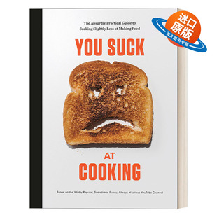 英文原版 You Suck at Cooking 你的厨艺弱爆了 YouTube节目创作者同名食谱 精装 英文版 进口英语原版书籍